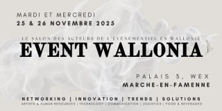EVENT WALLONIA : le salon qui réunit, inspire et transforme l’événementiel wallon